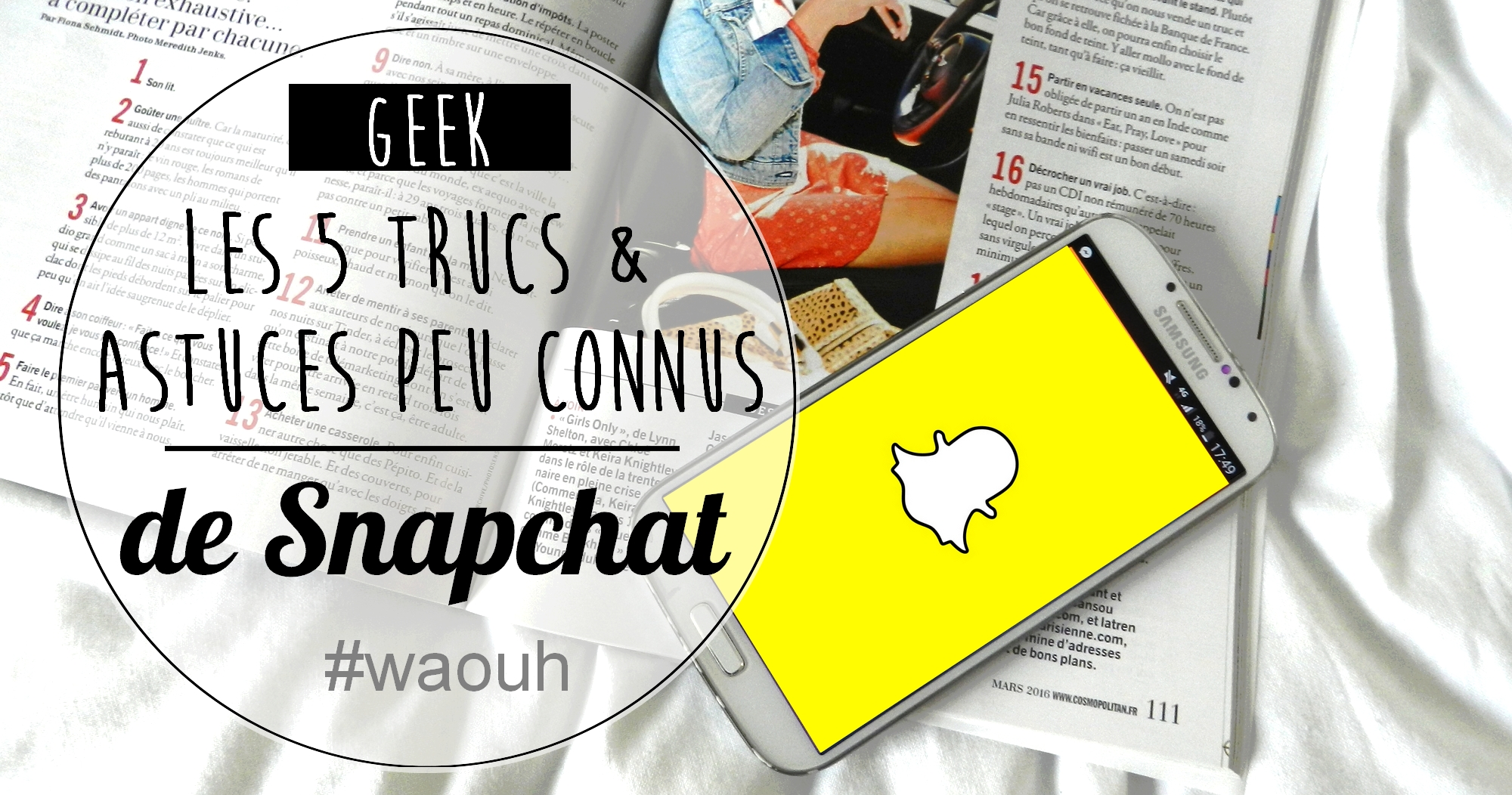5 trucs et astuces méconnus de Snapchat