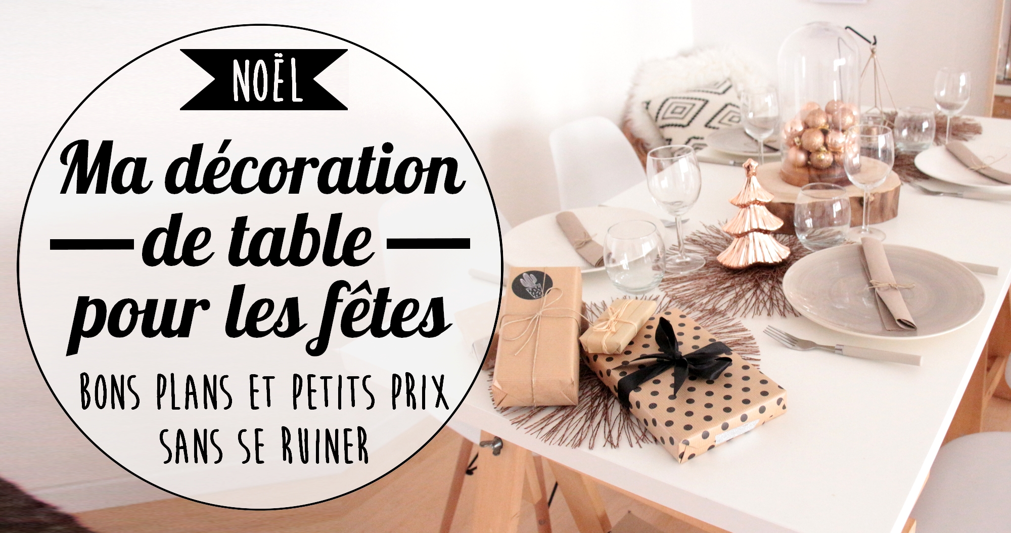 Noël : idée de décoration de table de fête à petits prix