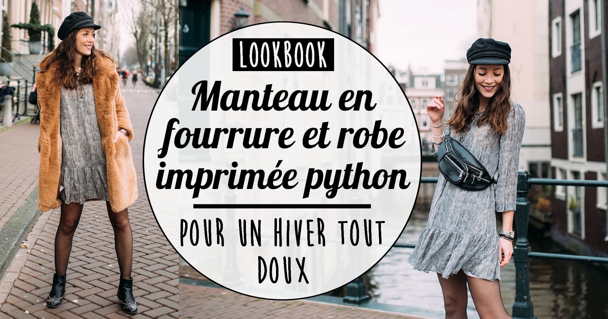 Look : manteau fausse fourrure et robe imprimée python pour un hiver tout doux