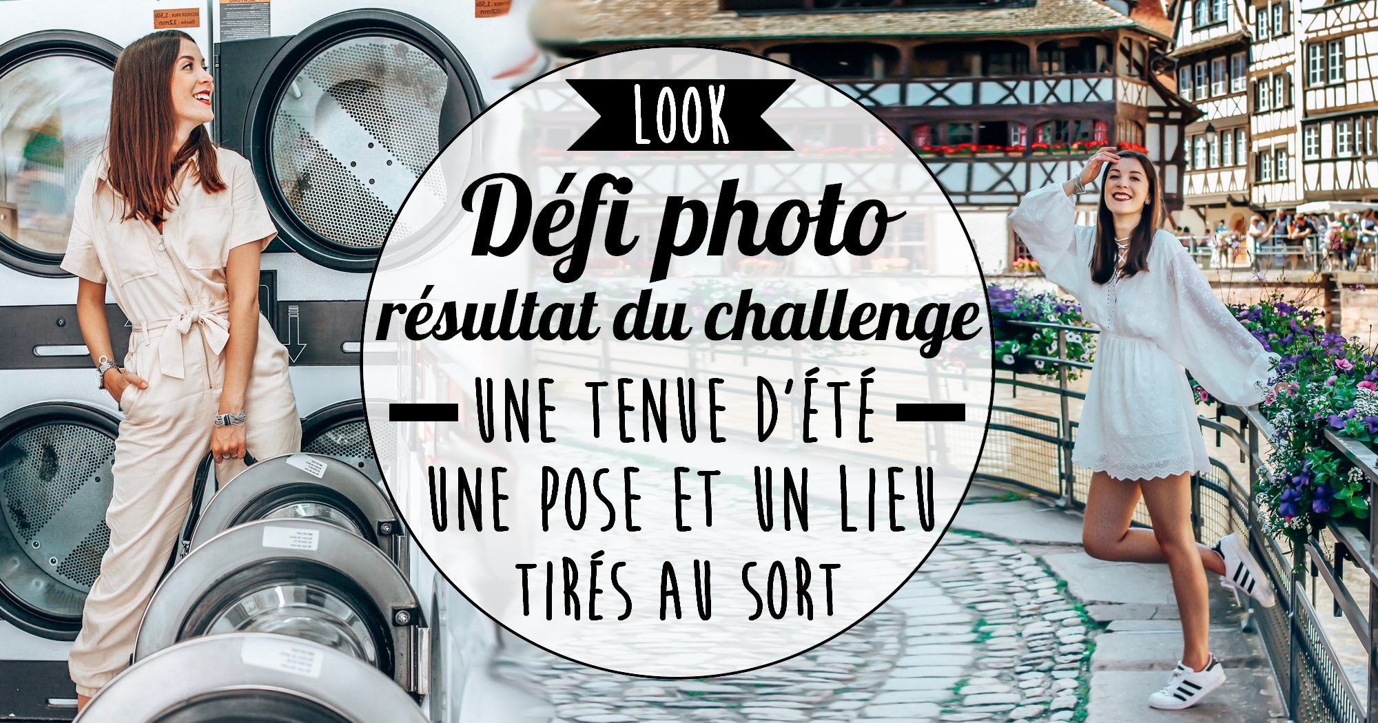 Défi photo : résultat du challenge (+ mes tenues pour l’été)