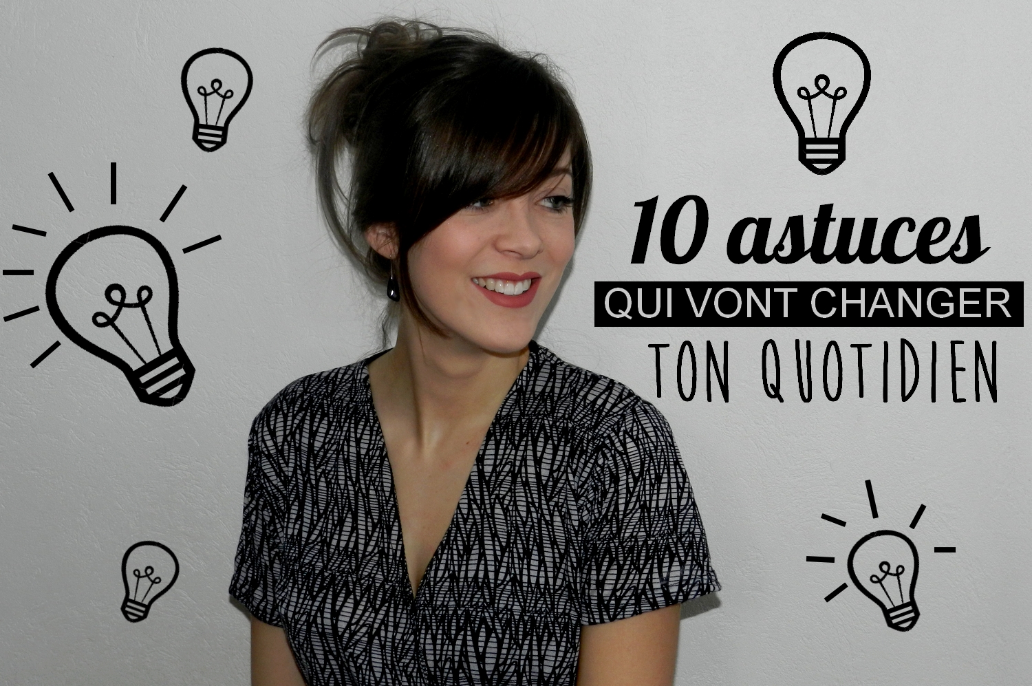 Lazy sunday : Top 10 des astuces qui changent la vie