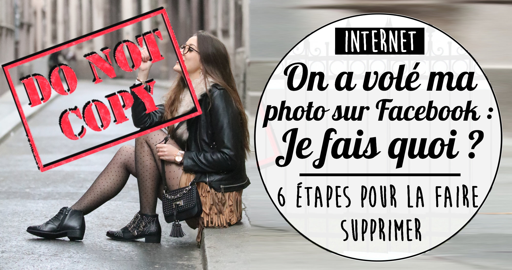 Vol de photo sur Facebook : je fais quoi ? (le jour où ça m’est arrivé)