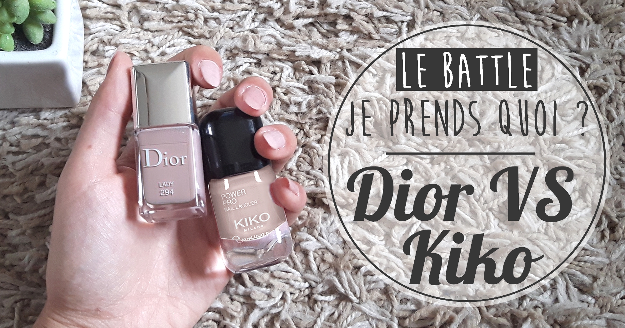 Le Battle : le vernis à ongles nude Dior contre Kiko