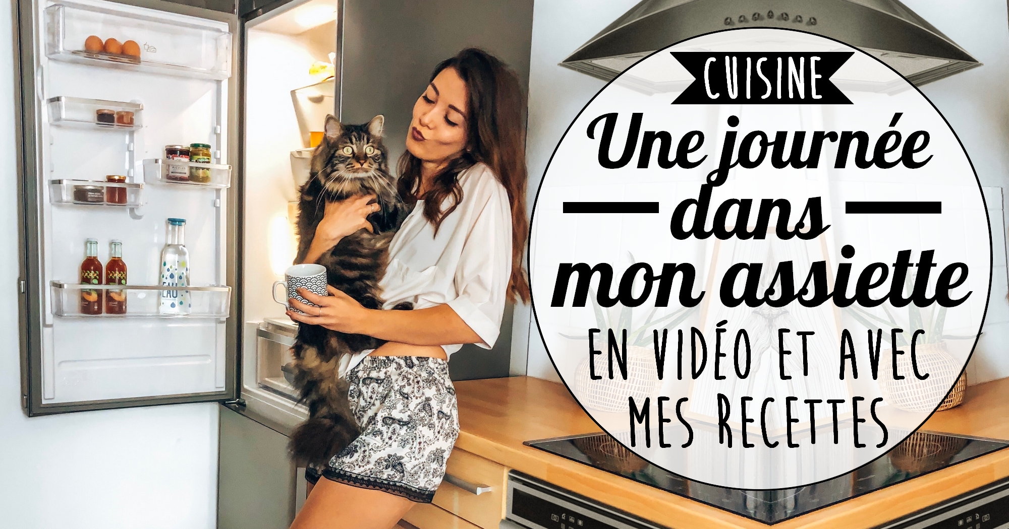 Cuisine : une journée dans mon assiette (+ recettes et vidéo)