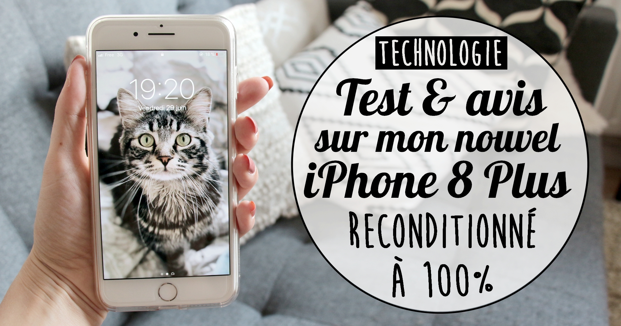 Test et avis : mon nouvel iPhone 8 Plus reconditionné