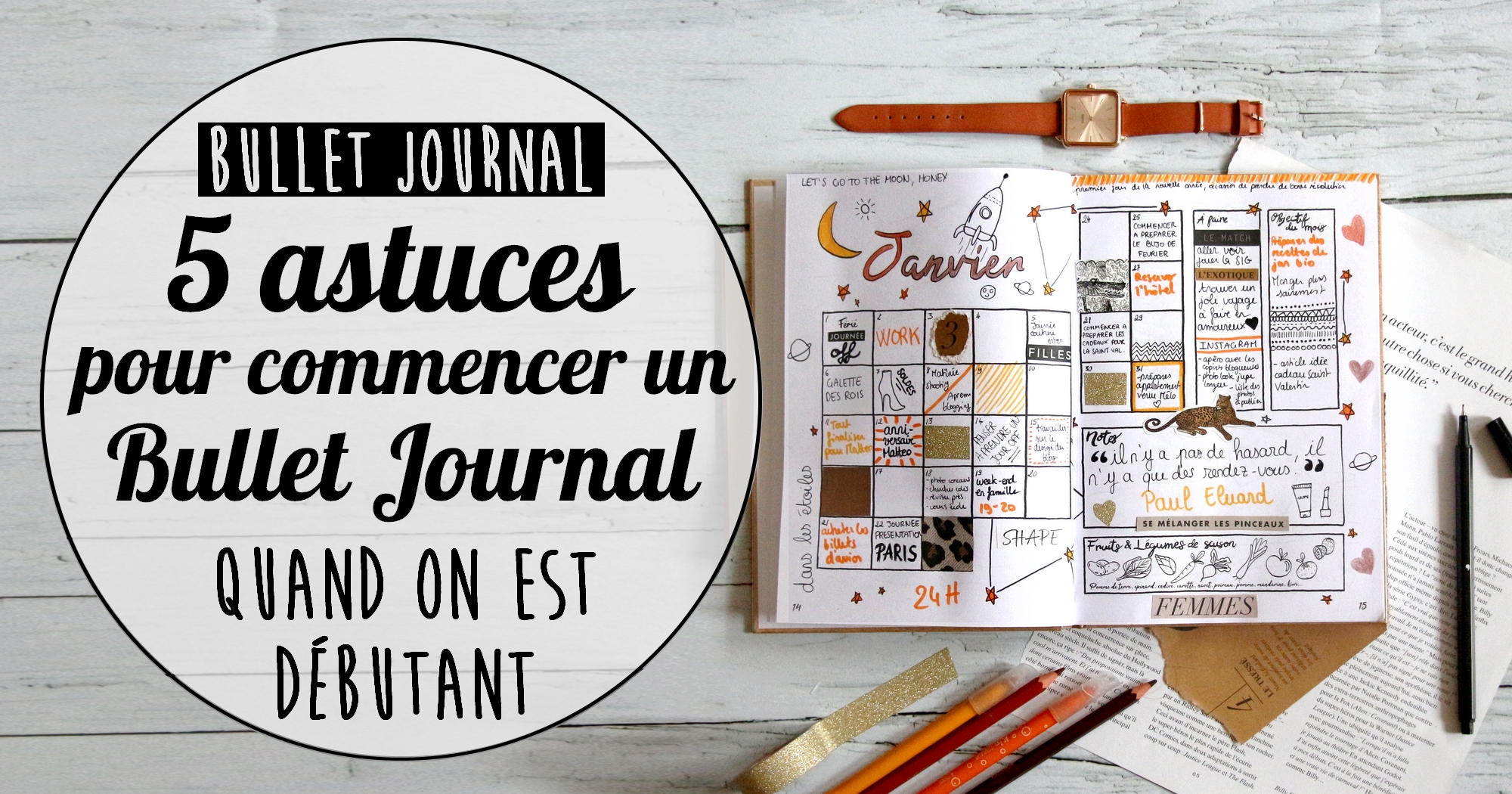 BuJo : 5 astuces indispensables pour commencer un Bullet Journal quand on débute