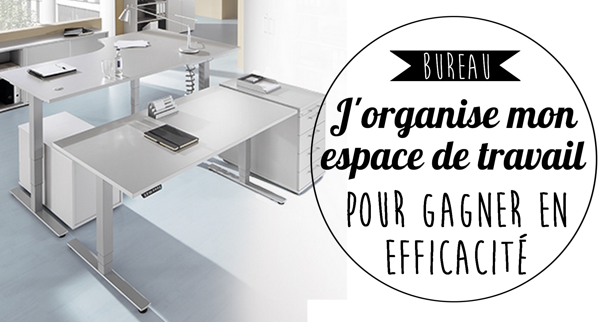 10 outils pour bien organiser son travail - LaborAgora