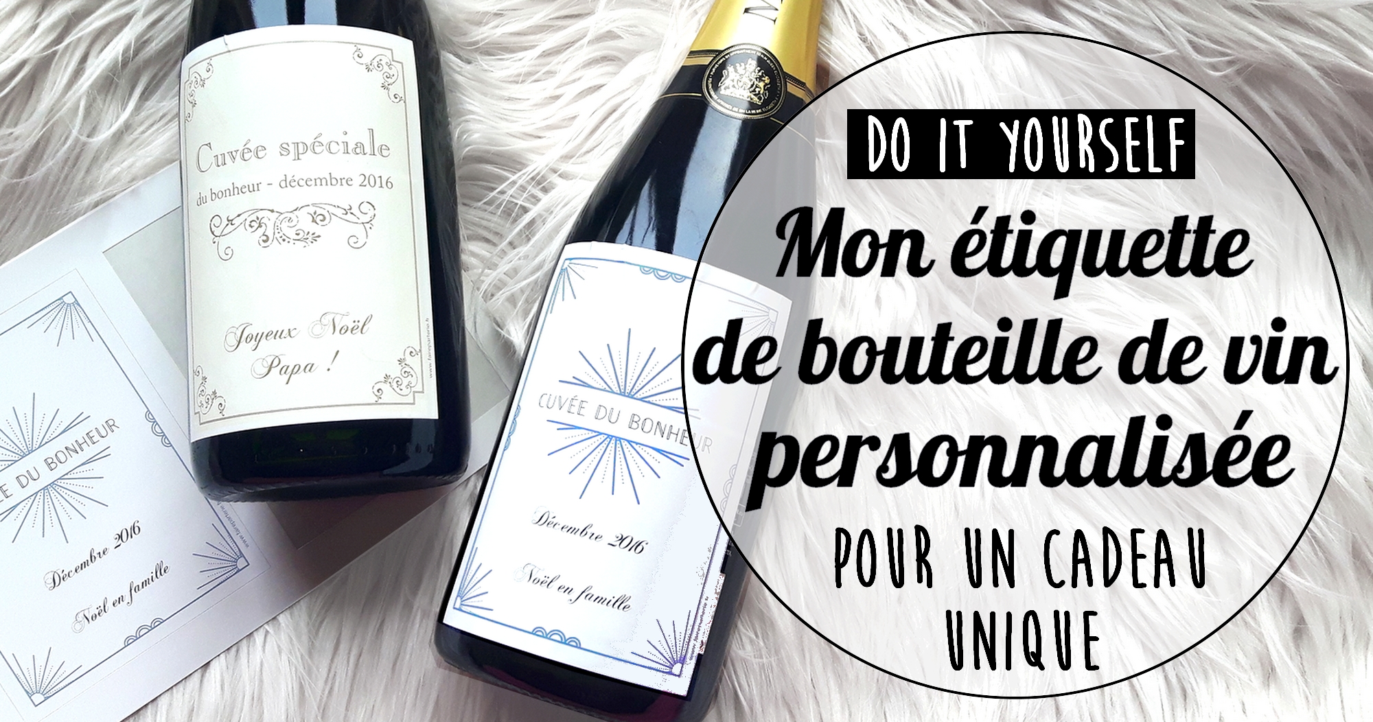 DIY : mon étiquette de bouteille de vin personnalisée