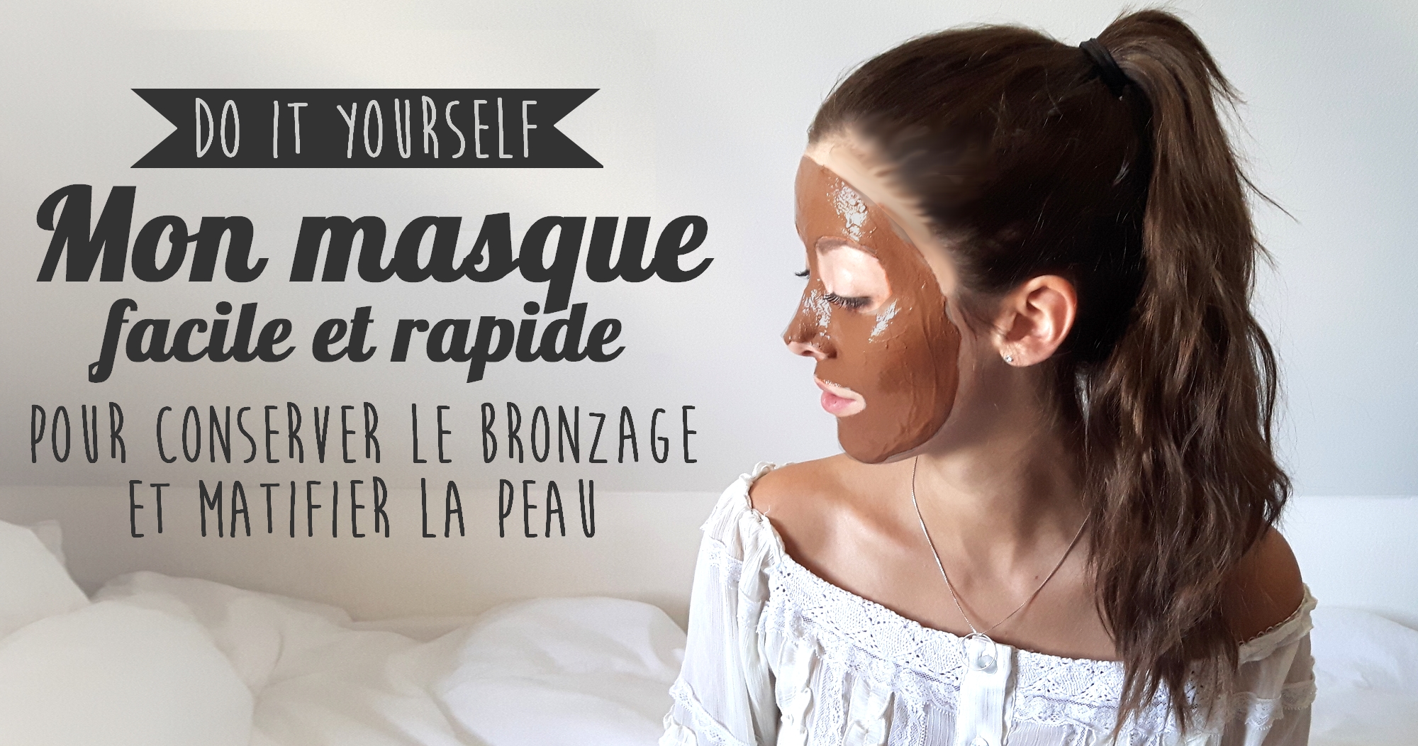 DIY : le masque maison pour faire durer son bronzage