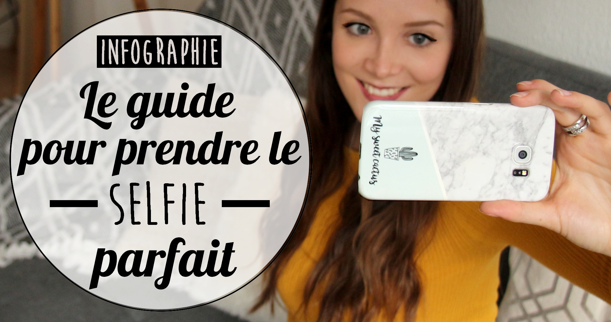 Infographie : le guide pour prendre le selfie parfait