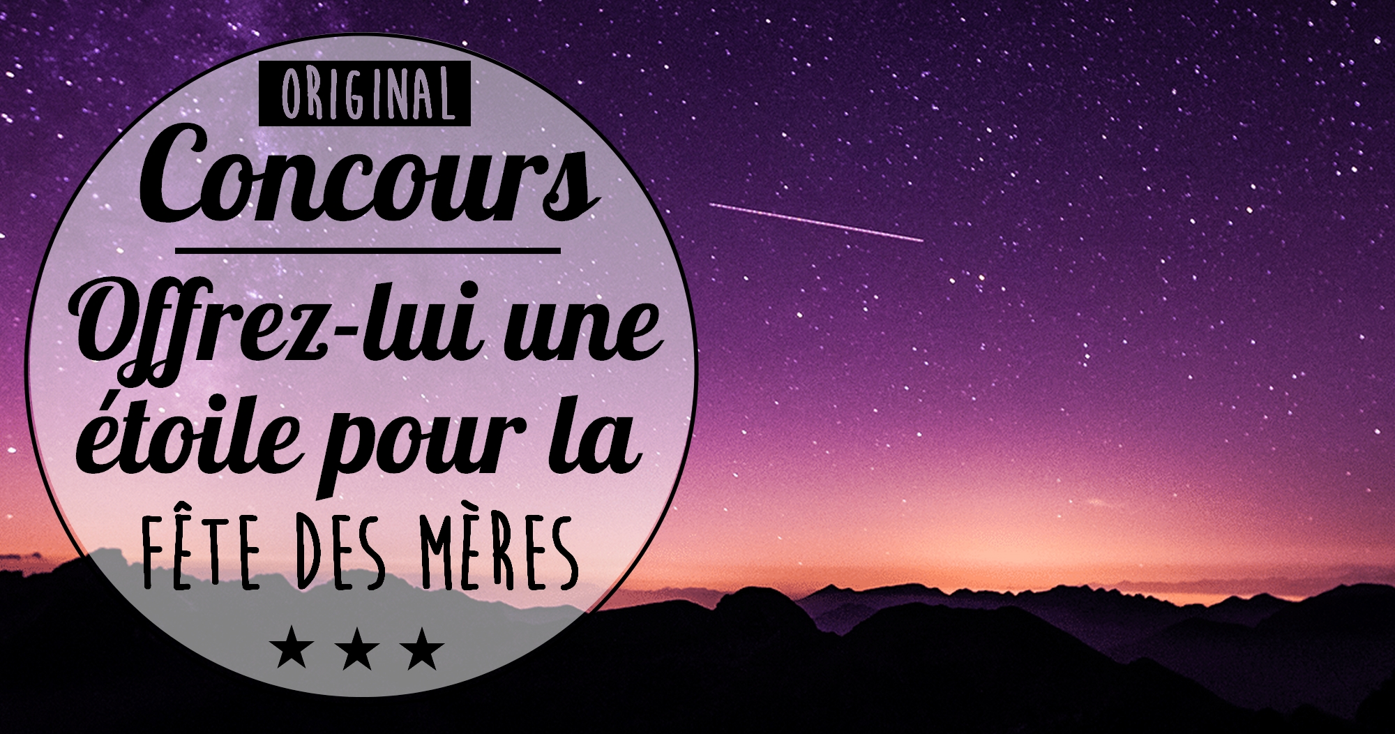 Concours : offrez-une étoile pour la fête des mères