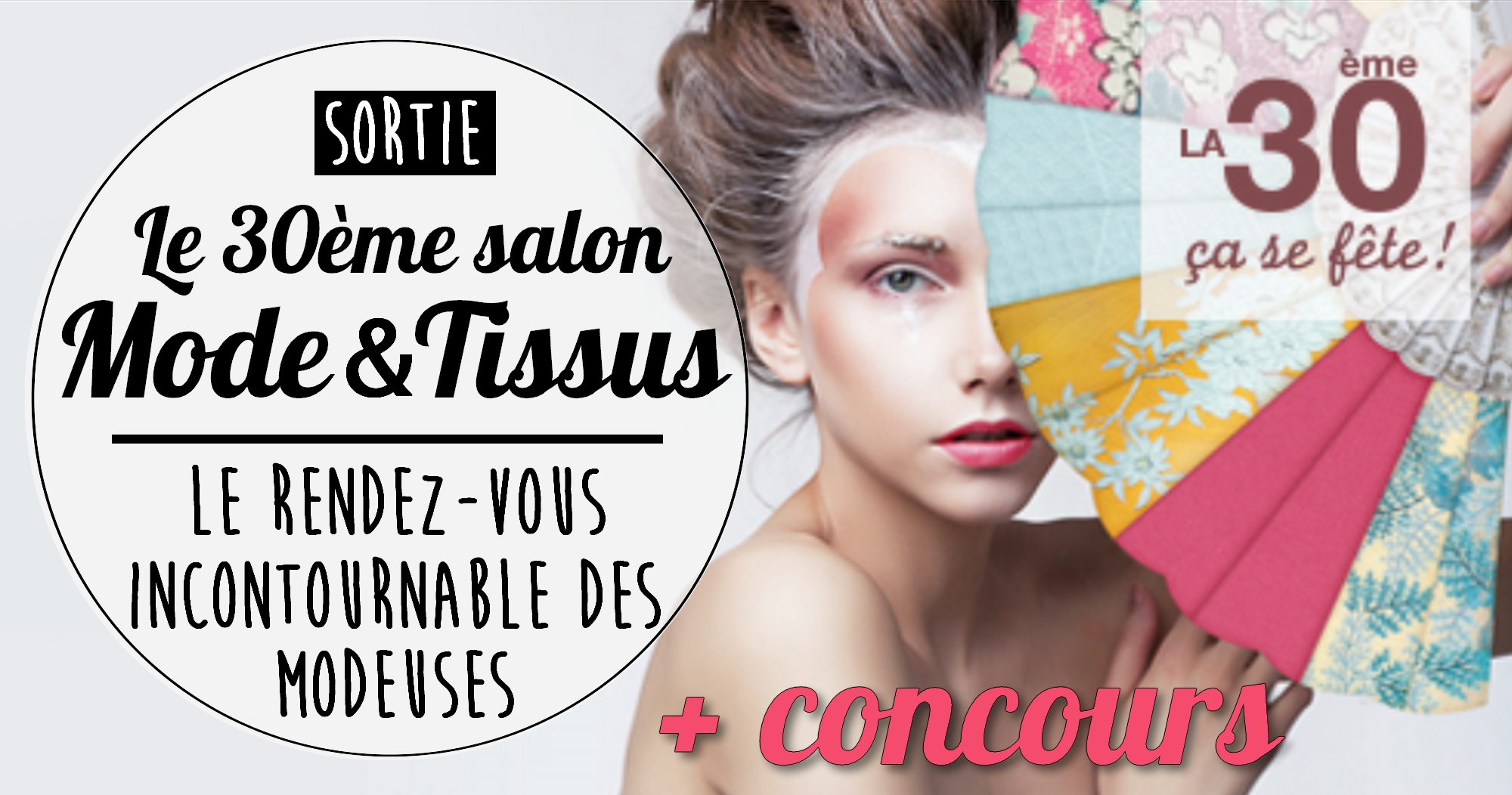 Les surprises de la 30ème édition de Mode & Tissus (+ concours)